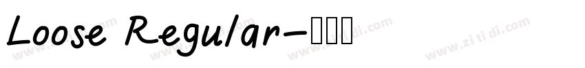 Loose Regular字体转换